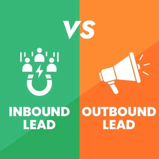 Inbound vs Outbound Leads: Which Is Best For You?